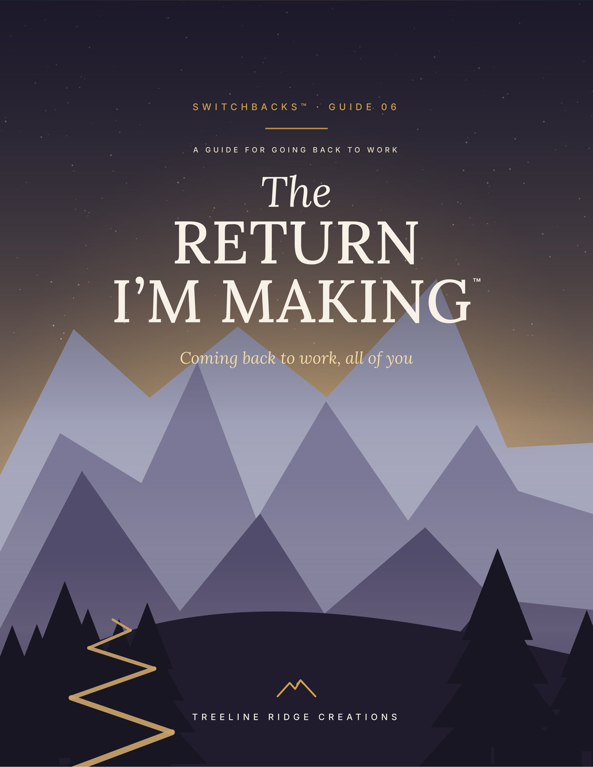 The Return I’m Making Switchbacks Guide 06 cover with purple mountains and a golden winding path