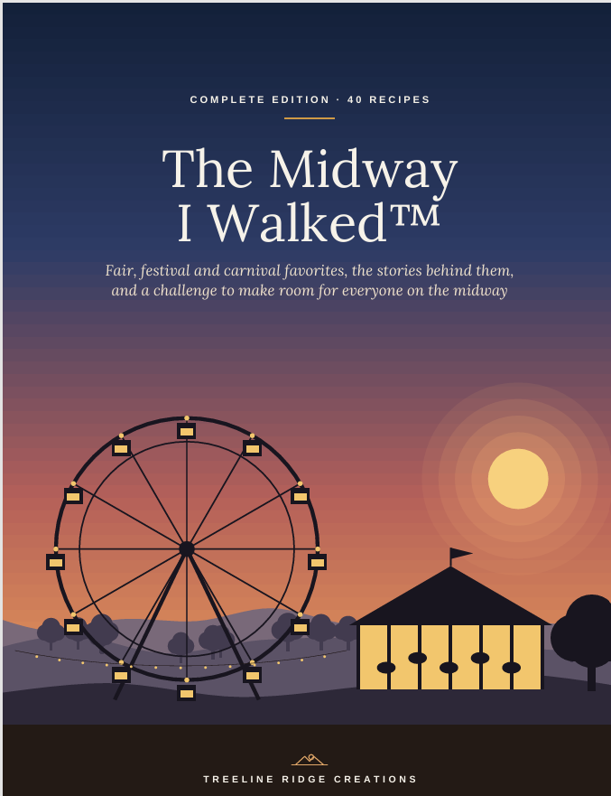 The Midway I Walked™ | Printable Fair & Carnival Cookbook