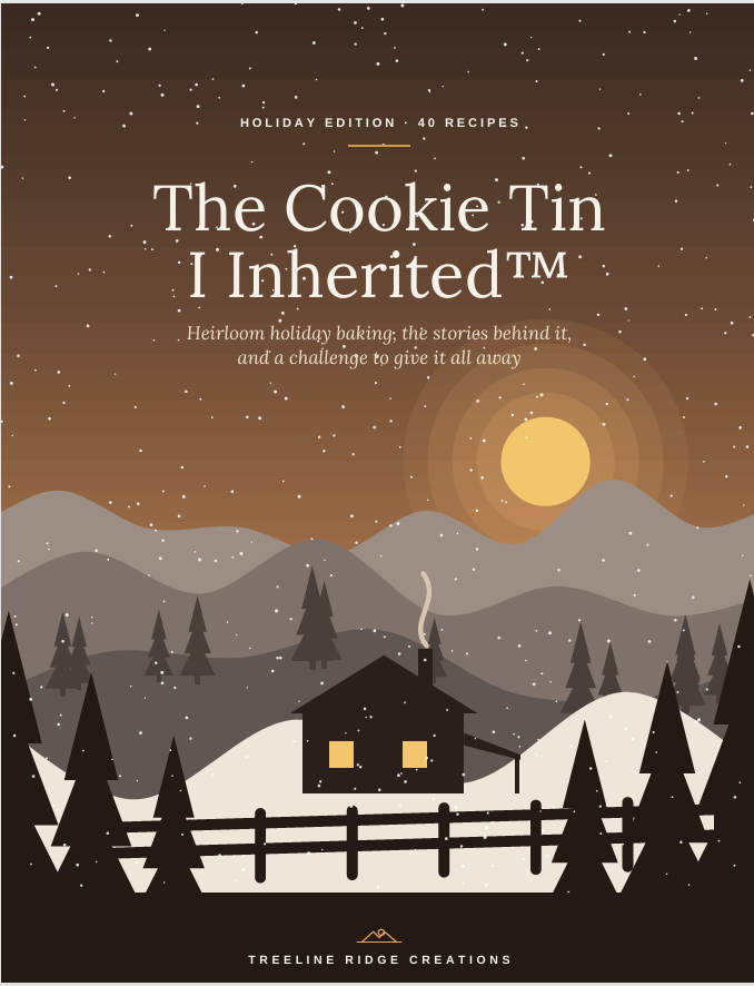 The Cookie Tin I Inherited™ | Printable Holiday Baking Cookbook